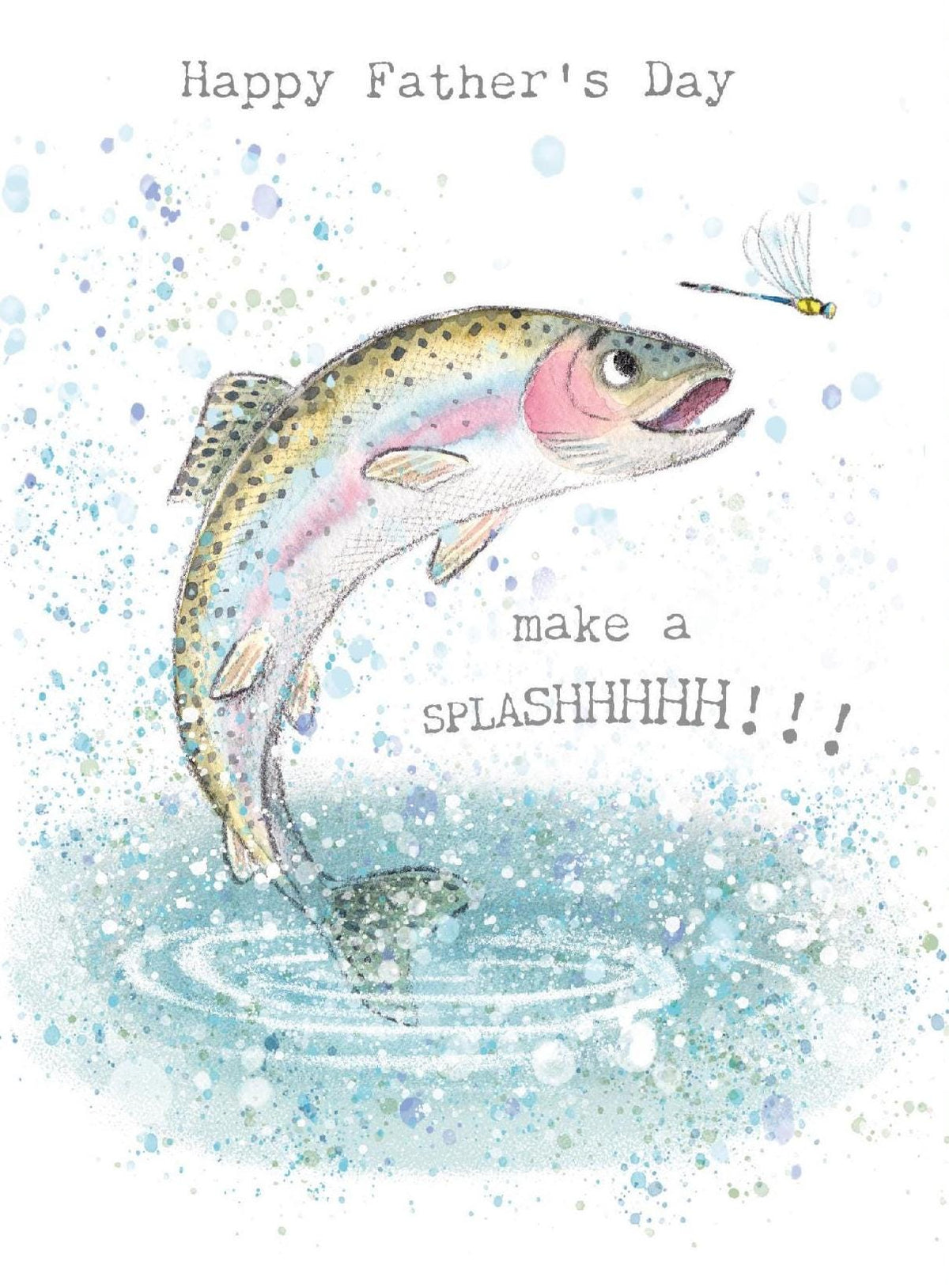 Happy Father's Day Card - Make a Splashhhh! - Rainbow Trout with Dragonfly.