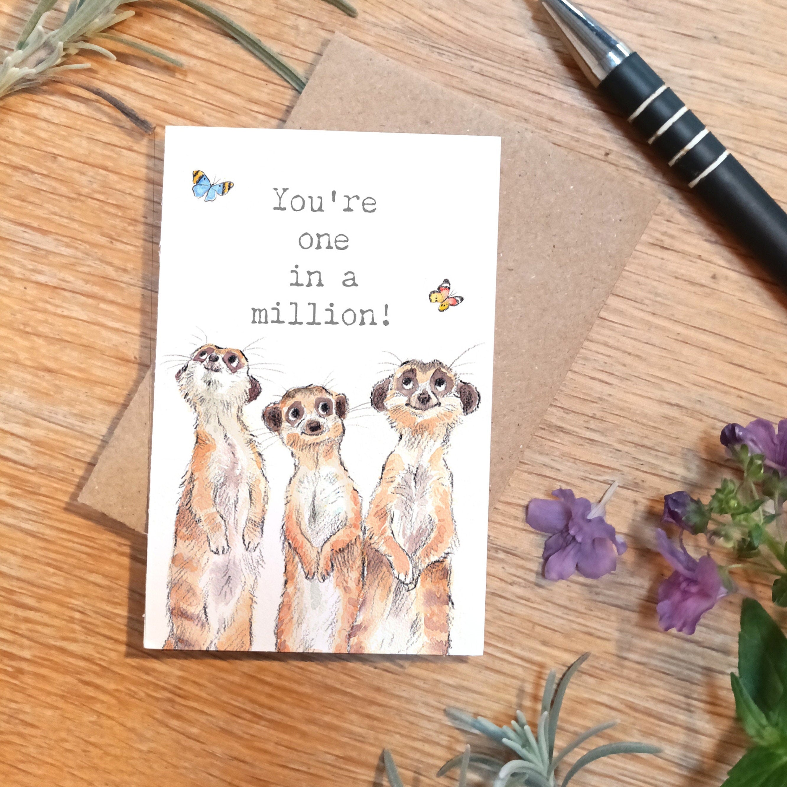 Sentiment Card - You'Re One in a Million - Meerkats and Butterflies
