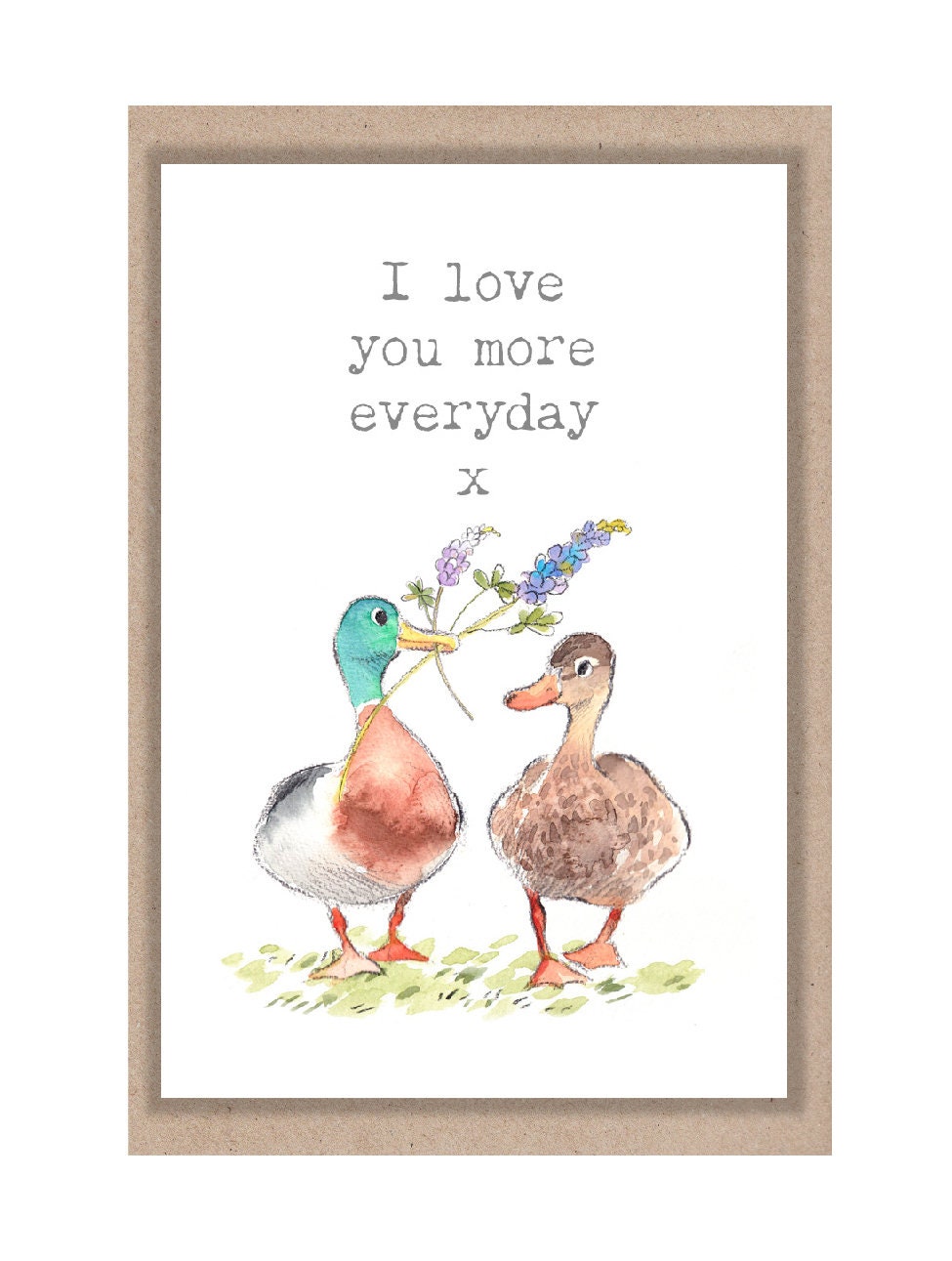 Sentiment Card - I Love You More Everyday - 2 Ducks with Flowers