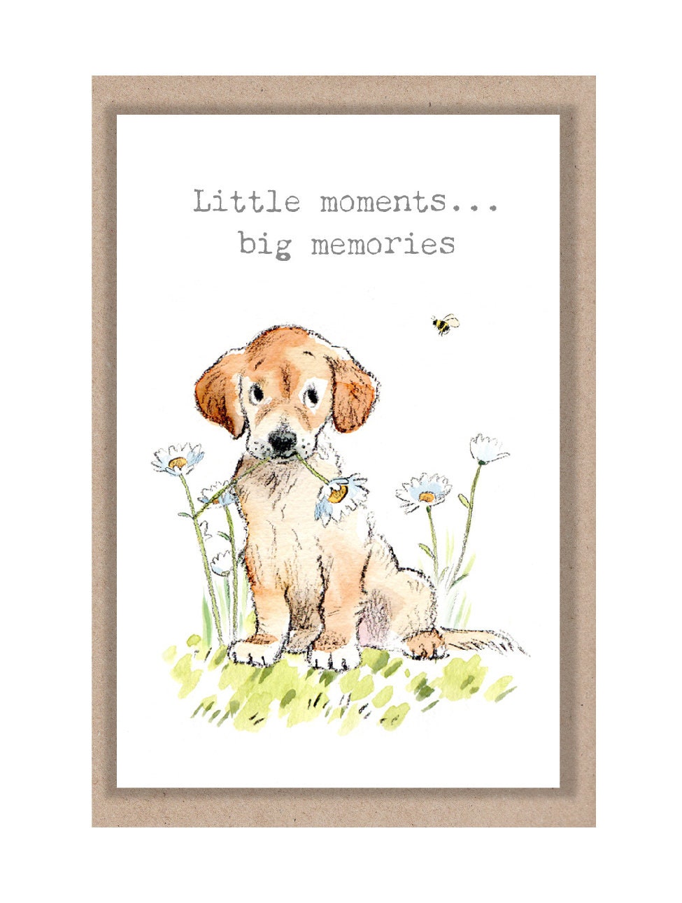 Sentiment Card - Little Moments...Big Memories - Golden Lab Puppy with Bee