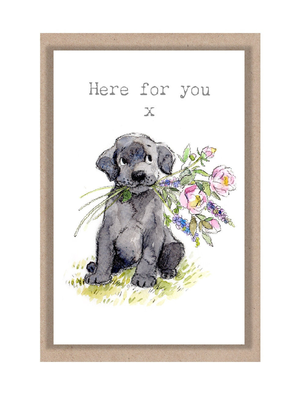 Sentiment Card - Here For You x - Black Labrador Puppy with Flowers