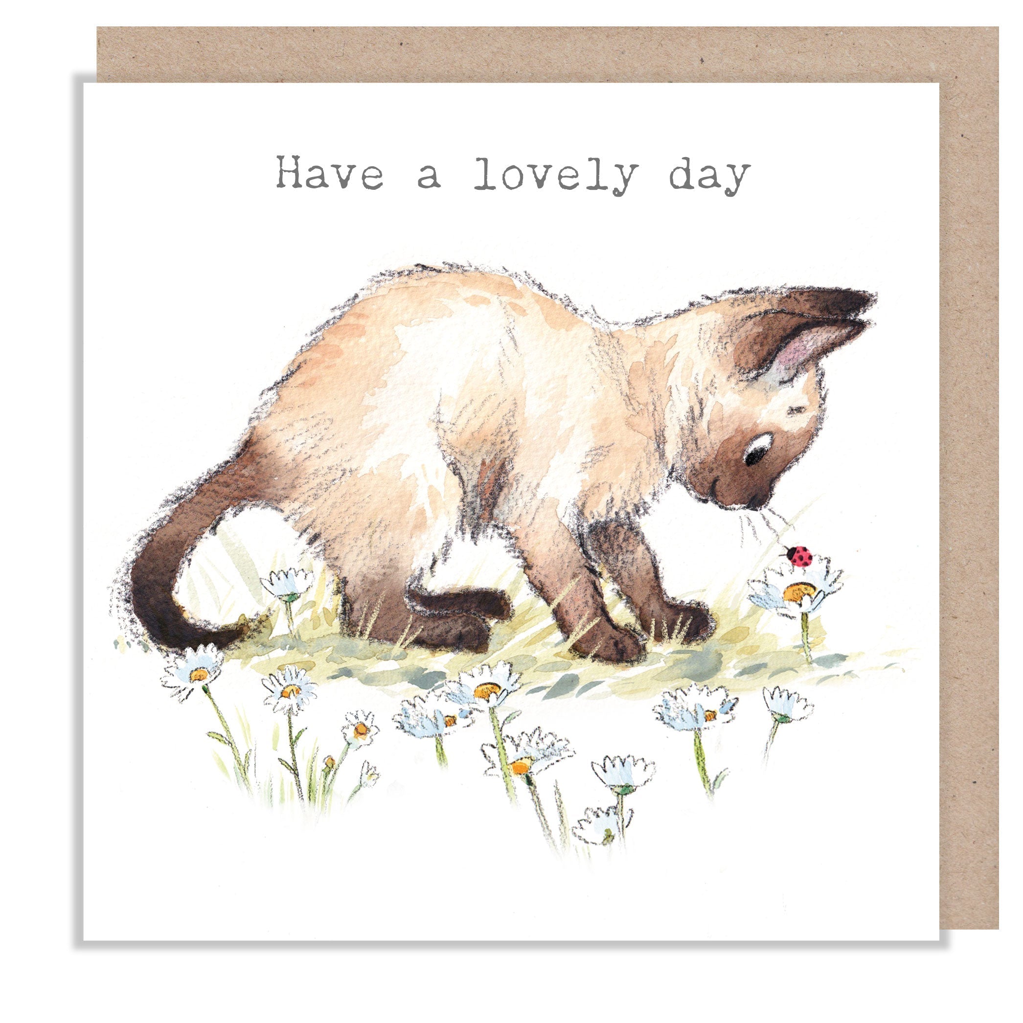 Greeting Card - Have a Lovely Day - Siamese Kitten with Ladybird and Daisies
