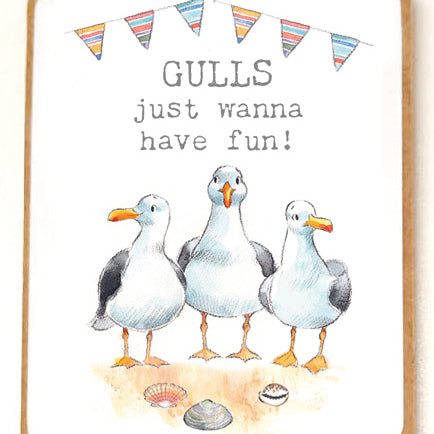 Quality Fridge Magnet - GULLS wanna have fun