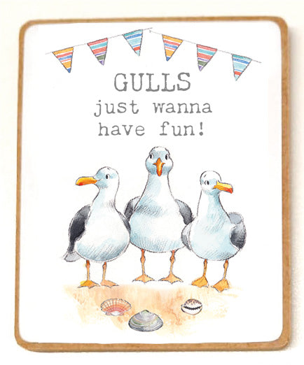 Quality Fridge Magnet - GULLS wanna have fun