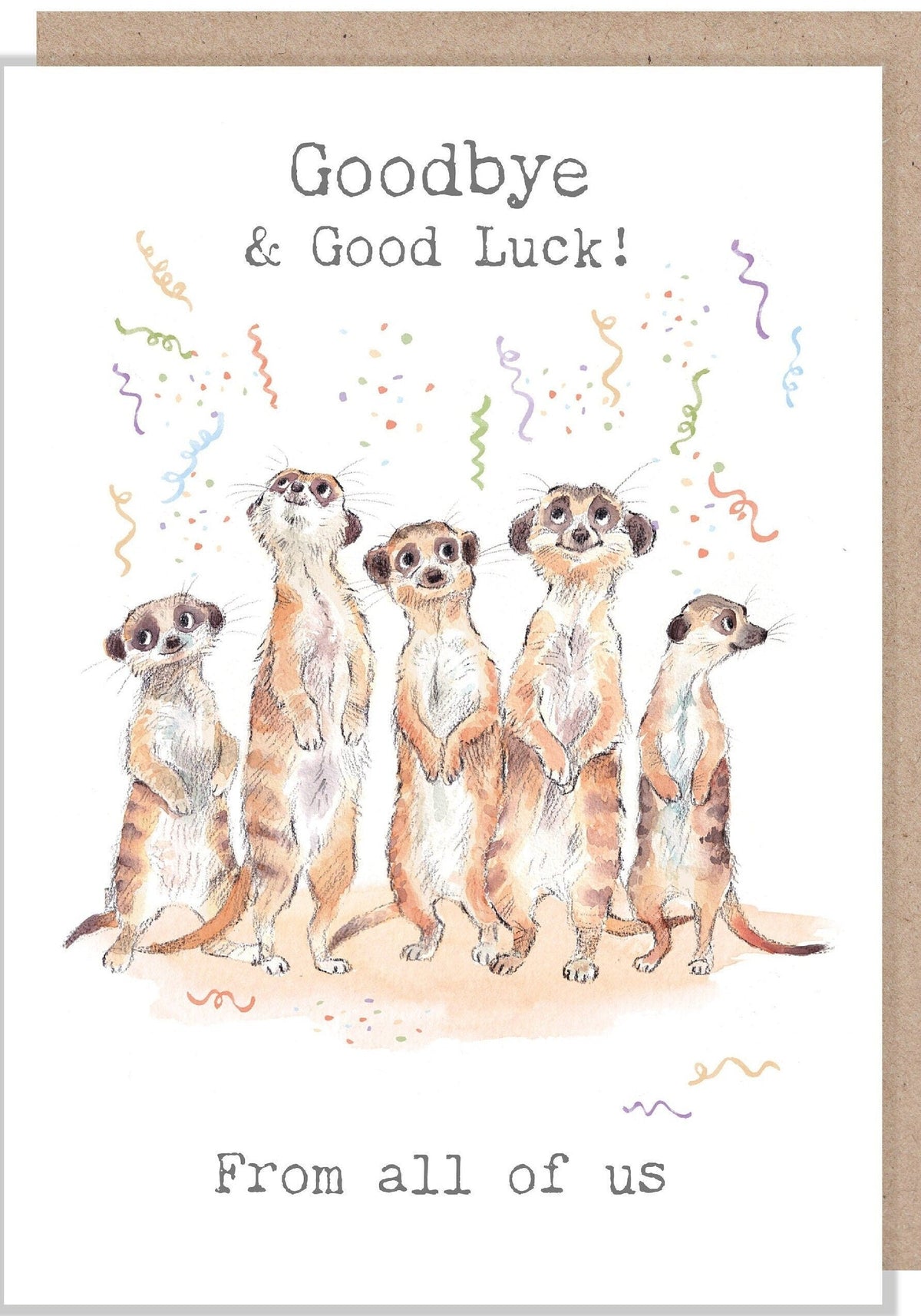 Goodbye Card - Goodbye & Good Luck - Meerkats with Streamers