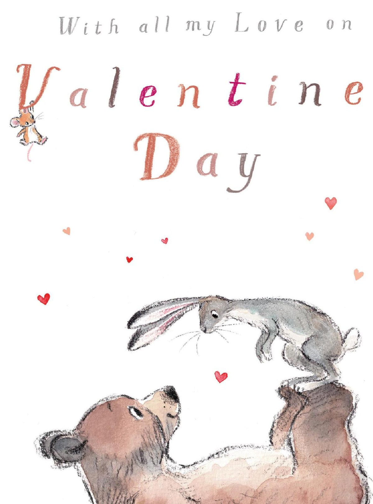 Valentine's Day Card - with All My Love - Bear and Hare with Hearts