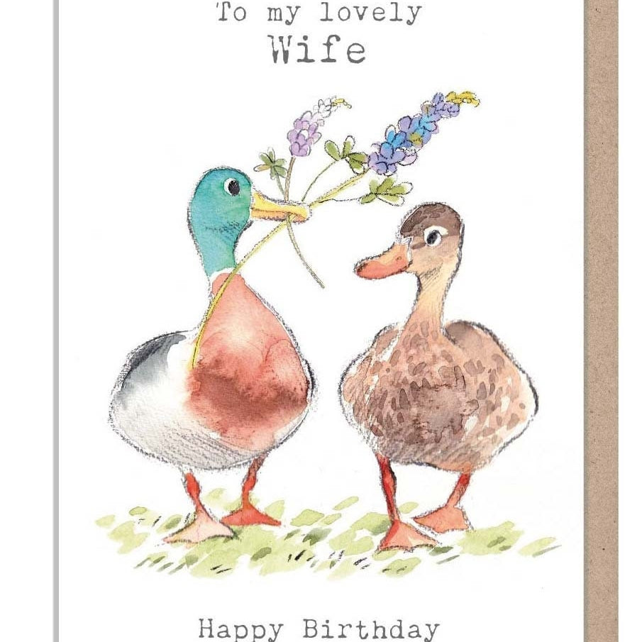 Birthday Card - Lovely Wife - Ducks with Flowers