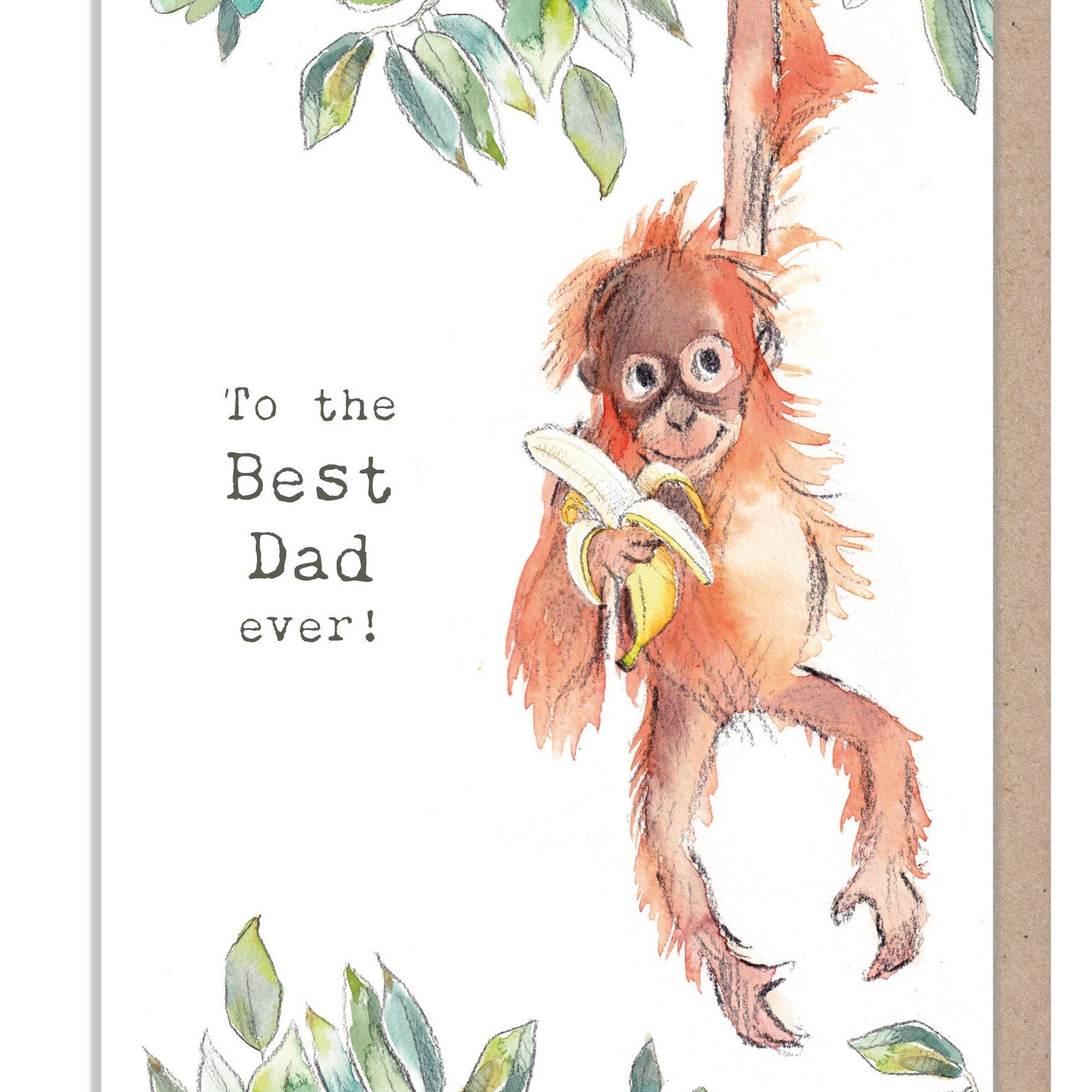 Greeting Card 'To the Best Dad Ever!' -  Orangutan Holding Banana - 127 x 177 mm