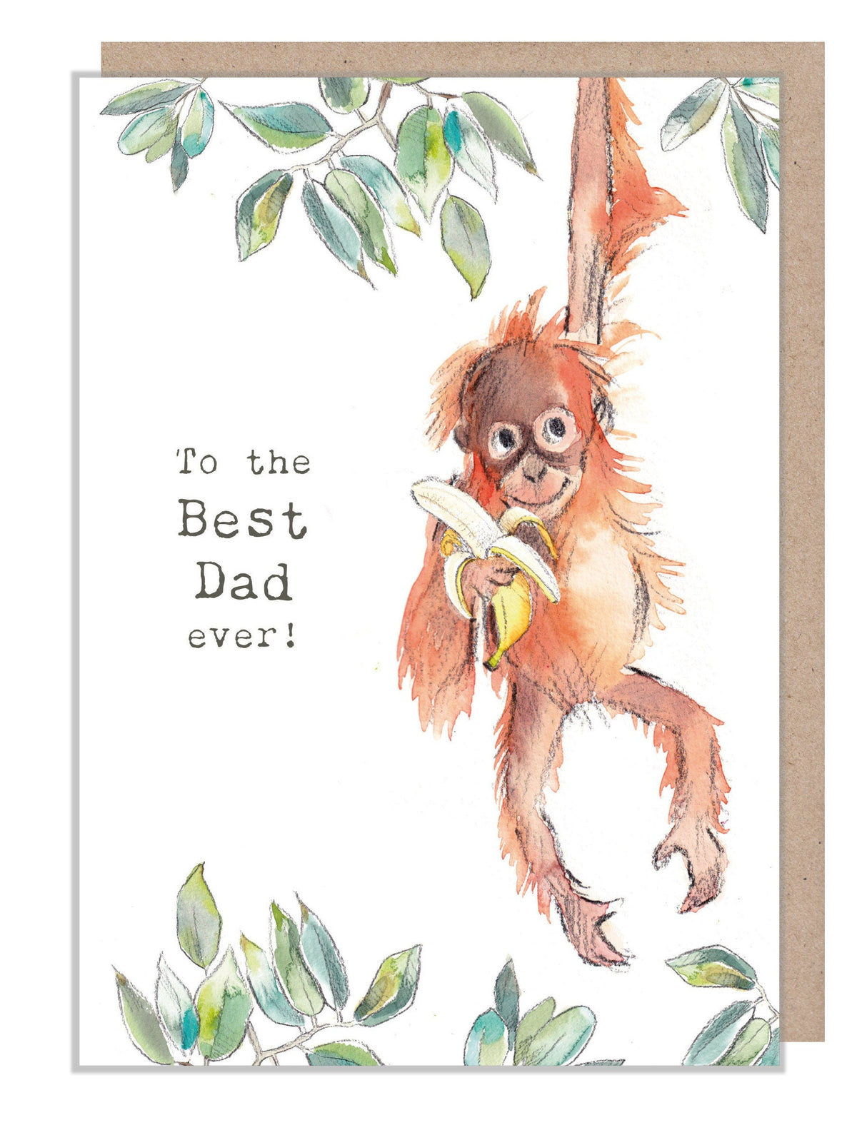Greeting Card 'To the Best Dad Ever!' -  Orangutan Holding Banana - 127 x 177 mm