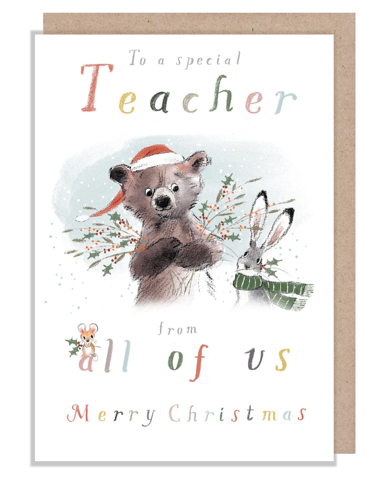 Special Teacher Christmas Card - Jumbo Size - Bear, Hare and Mouse Holding Foliage
